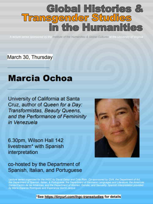 2023 Gerszten family visiting professor and invited speaker in Global Histories & Transgender Studies in the Humanities: Marcia Ochoa