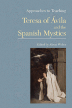 Approaches to Teaching Teresa of Ávila
