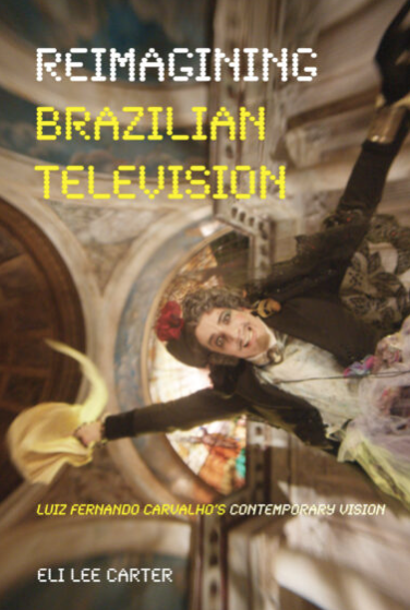 Reimagining Brazilian Television