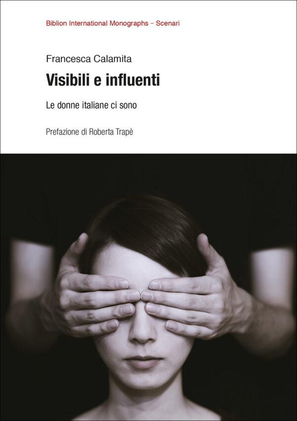 Visibili e influenti