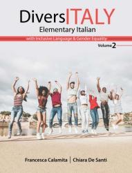 DiversITALY: Elementary Italian with Inclusive Language and Gender Equality Volume 2