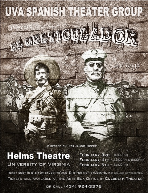 University of Virginia Spanish Theater Presents: El gesticulador