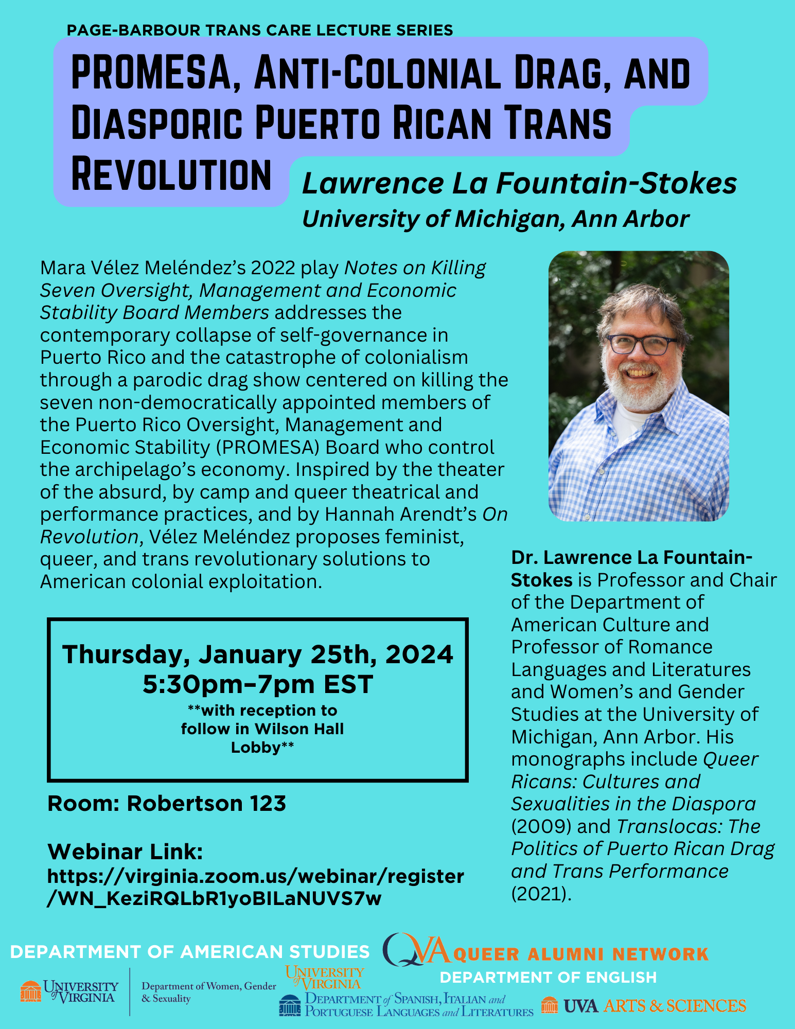 “PROMESA, Anti-Colonial Drag, and Diasporic Puerto Rican Trans Revolution” with Dr. La Fountain-Stokes